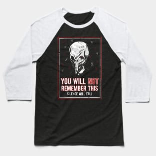 You will NOT remember this! Baseball T-Shirt